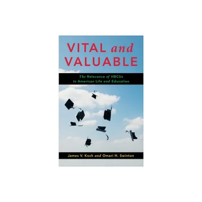 Vital and Valuable