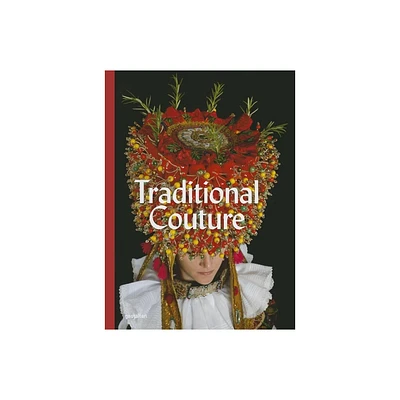 Traditional Couture - by Gregor Hohenberg (Hardcover)