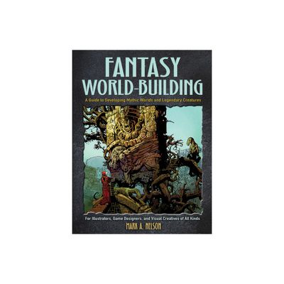 Fantasy World-Building - (Dover Art Instruction) by Mark Nelson (Paperback)