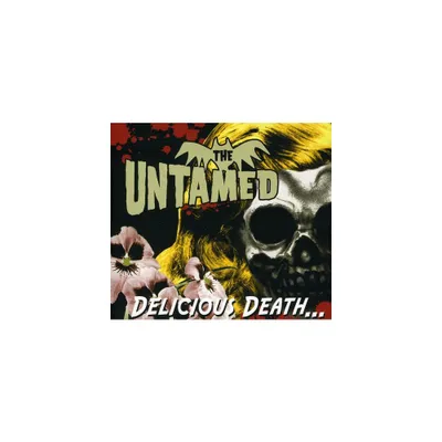 The Untamed - Delicious Death (CD)