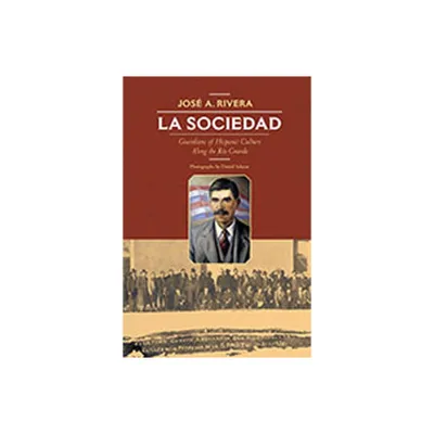 La Sociedad - by Jos a Rivera (Hardcover)