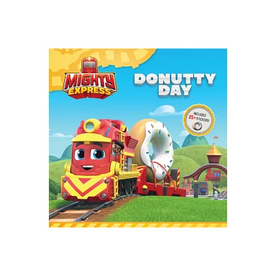 Donutty Day - (Mighty Express) by Tallulah May (Paperback)