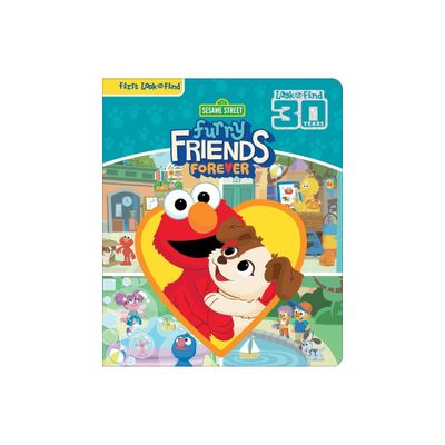 Sesame Street: Furry Friends Forever First Look and Find - by Pi Kids (Board Book)