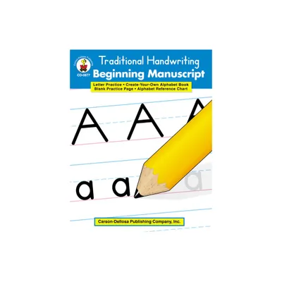 Traditional Handwriting: Beginning Manuscript, Grades K - 2 - (Paperback)