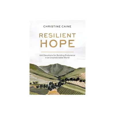 Resilient Hope - by Christine Caine (Hardcover)