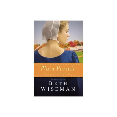 Plain Pursuit - (Daughters of the Promise Novel) by Beth Wiseman (Paperback)