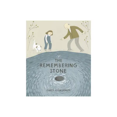 The Remembering Stone - by Carey Sookocheff (Hardcover)