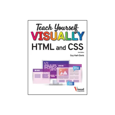 Teach Yourself Visually HTML and CSS - 2nd Edition by Guy Hart-Davis (Paperback)