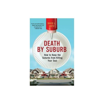 Death by Suburb - Annotated by Dave L Goetz (Paperback)