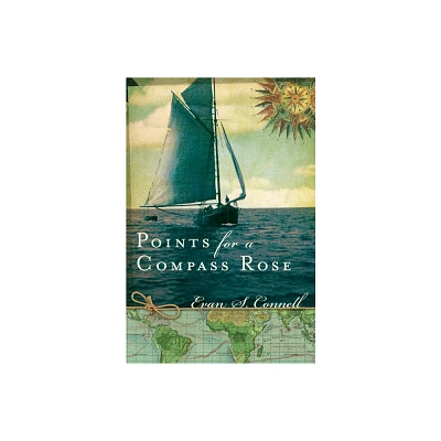 Points for a Compass Rose - by Evan S Connell (Paperback)