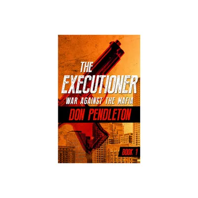 War Against the Mafia - (Executioner) by Don Pendleton (Paperback)