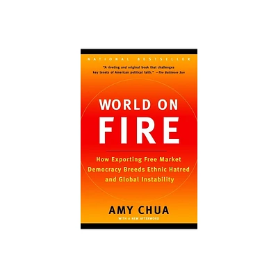 World on Fire - by Amy Chua (Paperback)