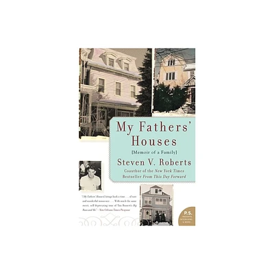 My Fathers Houses - by Steven V Roberts (Paperback)