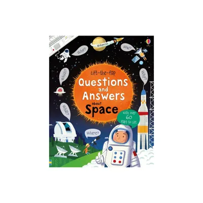 Lift-The-Flap Questions and Answers about Space - by Katie Daynes (Board Book)