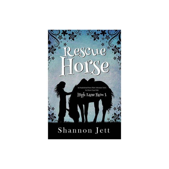 Rescue Horse - (High Lane Farm) by Shannon Jett (Paperback)