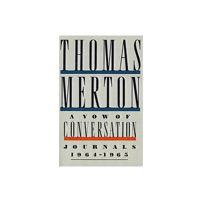 A Vow of Conversation - by Thomas Merton (Paperback)