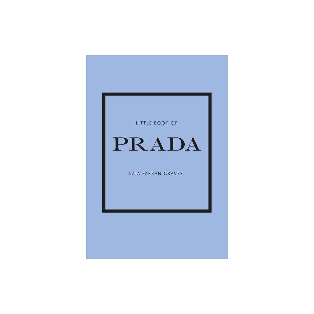 TARGET Little Book of Prada - (Little Books of Fashion) 6th