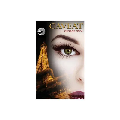 Caveat - by George Osol (Paperback)