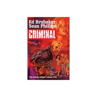 Criminal Deluxe Edition Volume 2 - by Ed Brubaker (Hardcover)