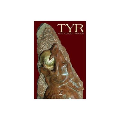 TYR Myth-Culture-Tradition Vol. 2 - by Joshua Buckley & Michael Moynihan (Paperback)