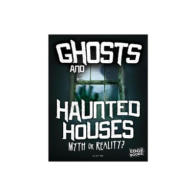 Ghosts and Haunted Houses - (Investigating Unsolved Mysteries) by Jane Bingham (Hardcover)