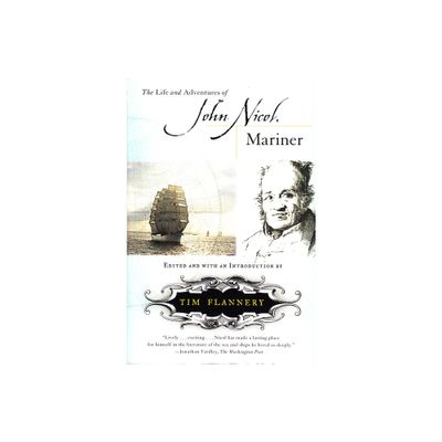 The Life and Adventures of John Nicol, Mariner - by Flannery (Paperback)