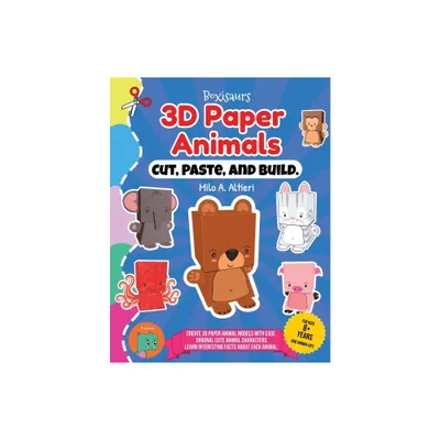 Cut, Paste, and Build 3D Paper Animals - by Milo A Altieri (Paperback)