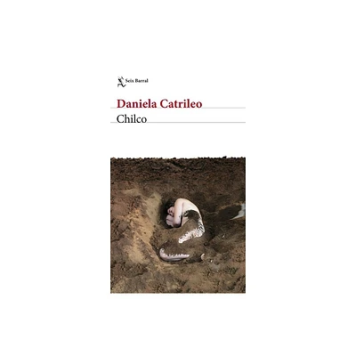 Chilco (Novela / A Novel) - by Daniela Catrileo (Paperback)