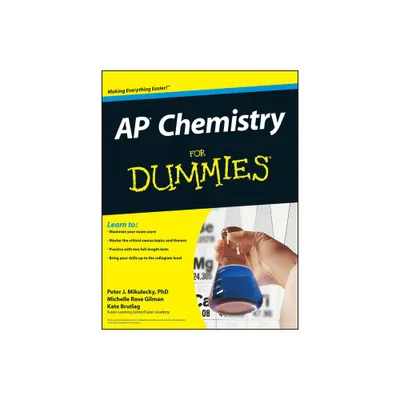 AP Chemistry for Dummies - (For Dummies) by Peter J Mikulecky & Michelle Rose Gilman & Kate Brutlag (Paperback)