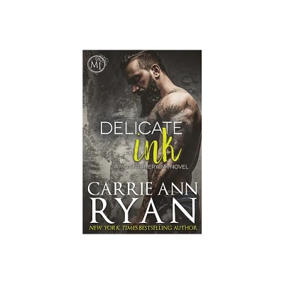 Delicate Ink - (Montgomery Ink) by Carrie Ann Ryan (Paperback)