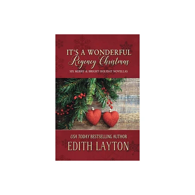 Its a Wonderful Regency Christmas - by Edith Layton (Paperback)