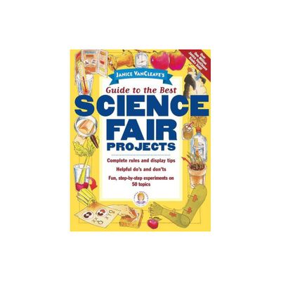 Janice Vancleaves Guide to the Best Science Fair Projects - (Science Series) by Janice VanCleave (Paperback)