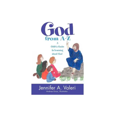 God from A-Z - by Jennifer Valeri (Paperback)