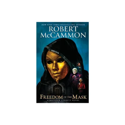 Freedom of the Mask - (Matthew Corbett Novels) by Robert McCammon (Paperback)