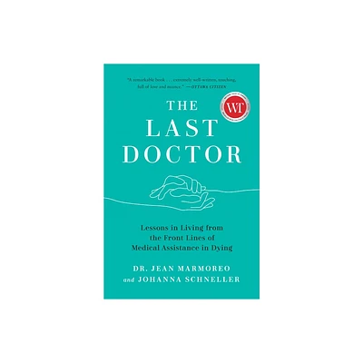 The Last Doctor - by Jean Marmoreo & Johanna Schneller (Paperback)