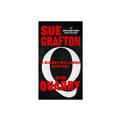 Q Is for Quarry - (Kinsey Millhone Novel) by Sue Grafton (Paperback)