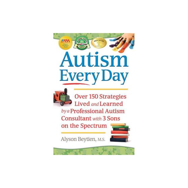 Autism Every Day - by Alyson Beytien (Paperback)