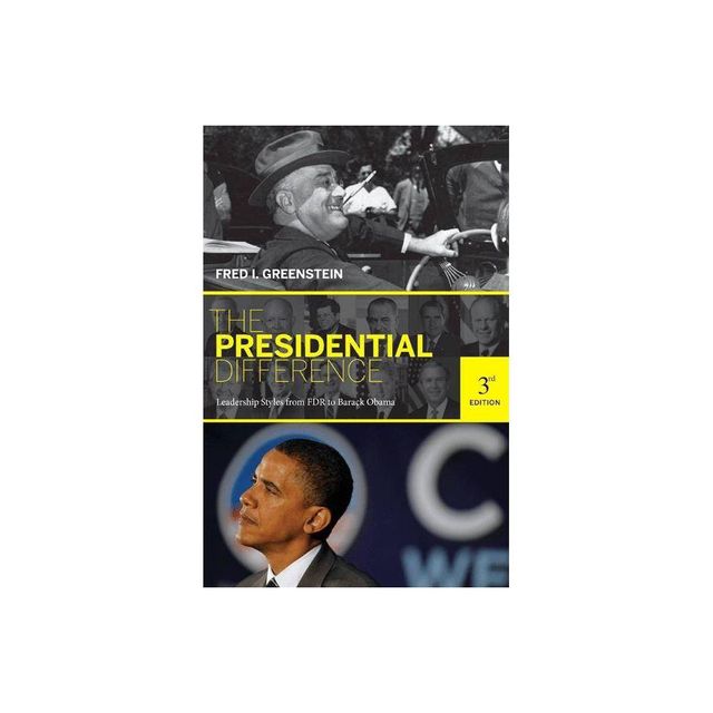 The Presidential Difference - 3rd Edition by Fred I Greenstein (Paperback)