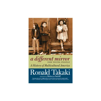 A Different Mirror for Young People - (For Young People) by Ronald Takaki (Paperback)