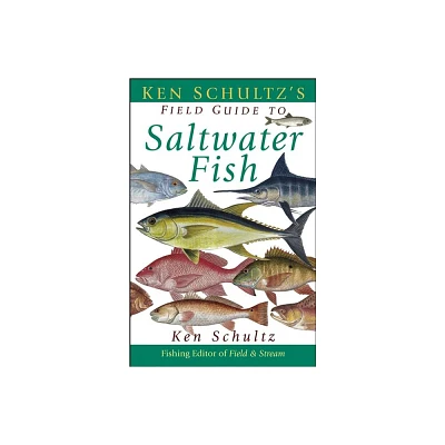 Ken Schultzs Field Guide to Saltwater Fish