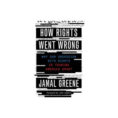 How Rights Went Wrong