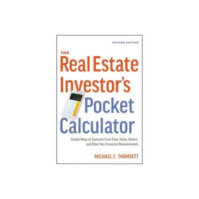 The Real Estate Investors Pocket Calculator - 2nd Edition by Michael Thomsett (Paperback)