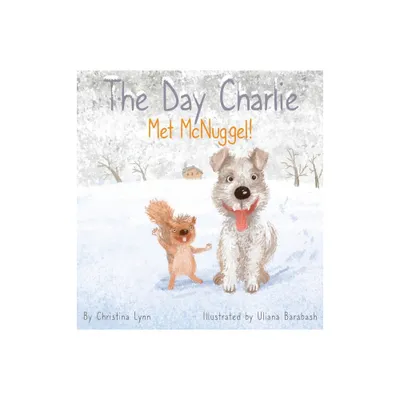 The Day Charlie Met McNuggel - Large Print by Christina Lynn (Hardcover)