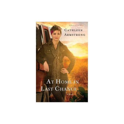 At Home in Last Chance - (Place to Call Home) by Cathleen Armstrong (Paperback)