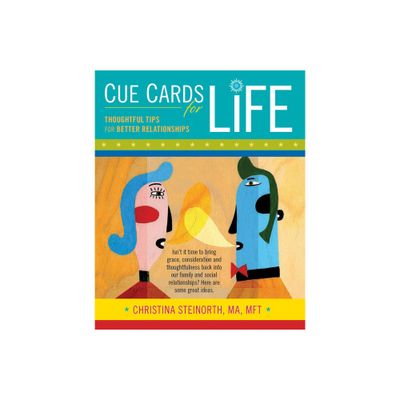 Cue Cards for Life - by Christina Steinorth (Paperback)