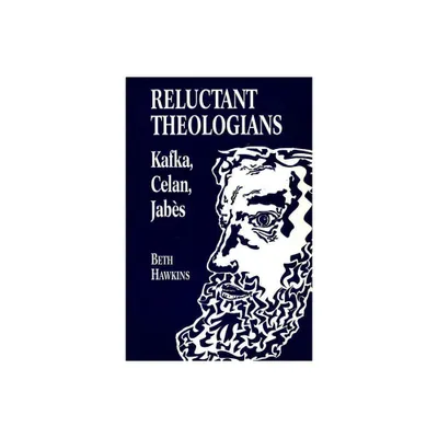 Reluctant Theologians - (Studies in Religion and Literature) by Beth Hawkins (Paperback)