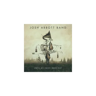 Josh Abbott - Until My Voice Goes Out (CD)