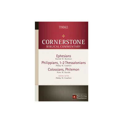 Ephesians, Philippians, Colossians, 1-2 Thessalonians, Philemon - (Cornerstone Biblical Commentary) (Hardcover)