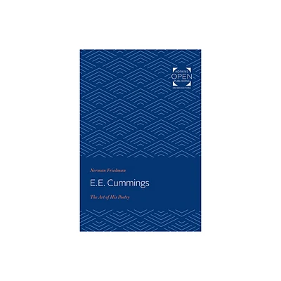 E. e. cummings - by Norman Friedman (Paperback)