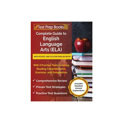 Complete Guide to English Language Arts (ELA) - by Joshua Rueda (Paperback)